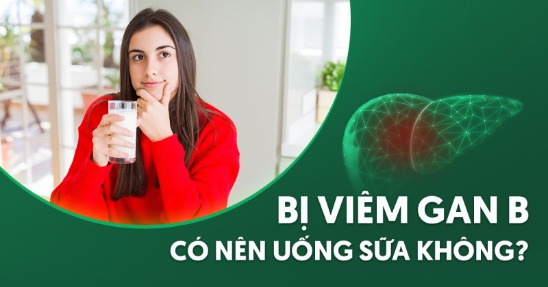 viêm gan b có nên uống sữa