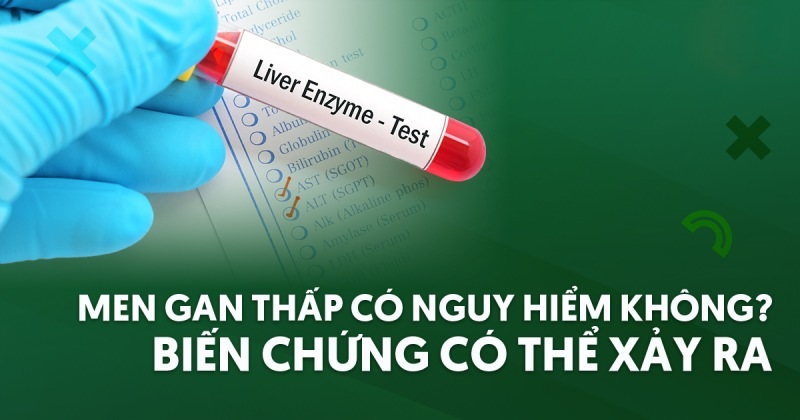 Men gan thấp có nguy hiểm không? Biến chứng có thể xảy ra